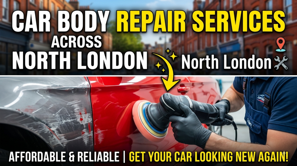 Car Body Repair Services Across North London